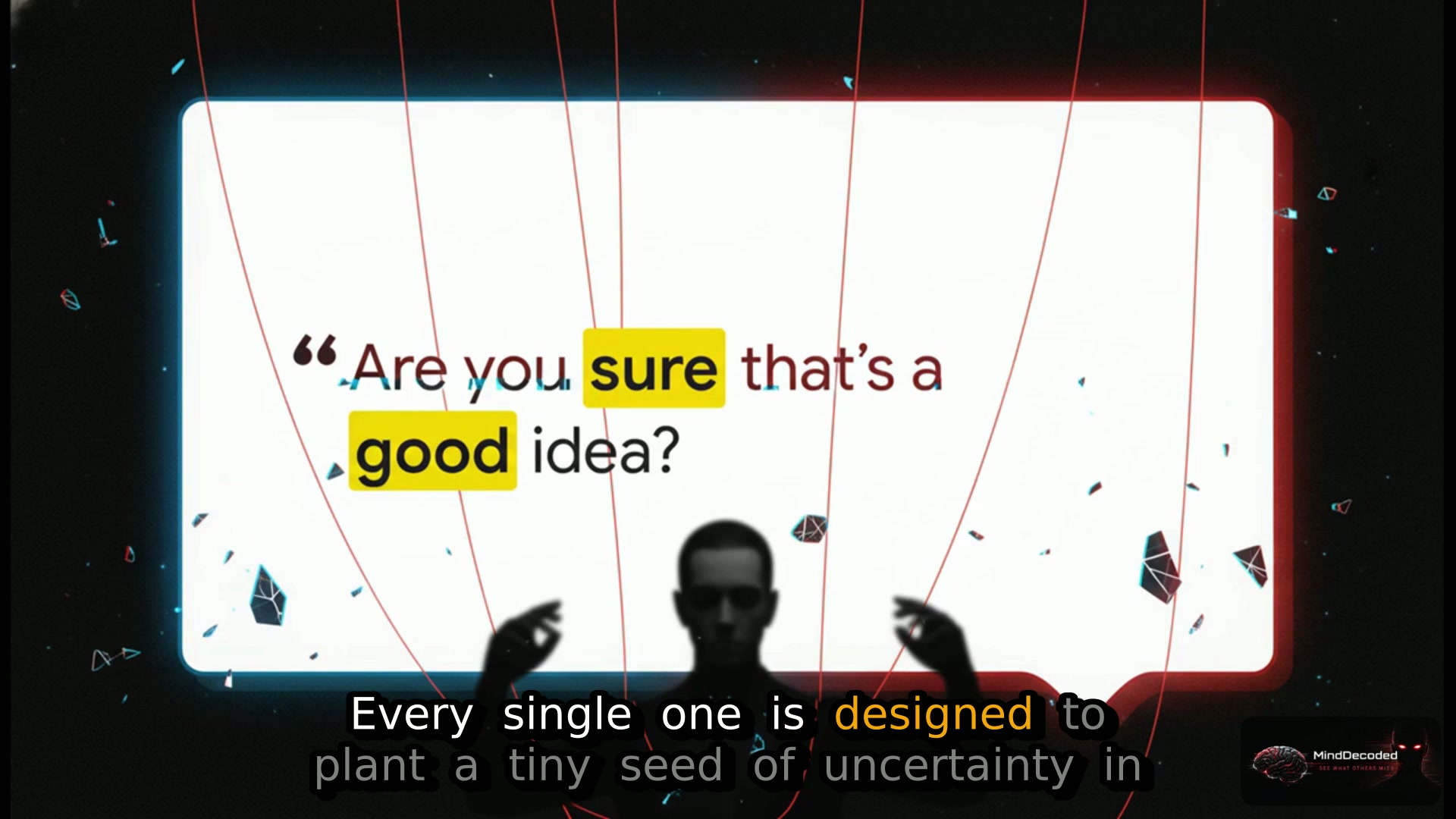 A MindDecoded frame explaining the shift from questioning another person to questioning yourself